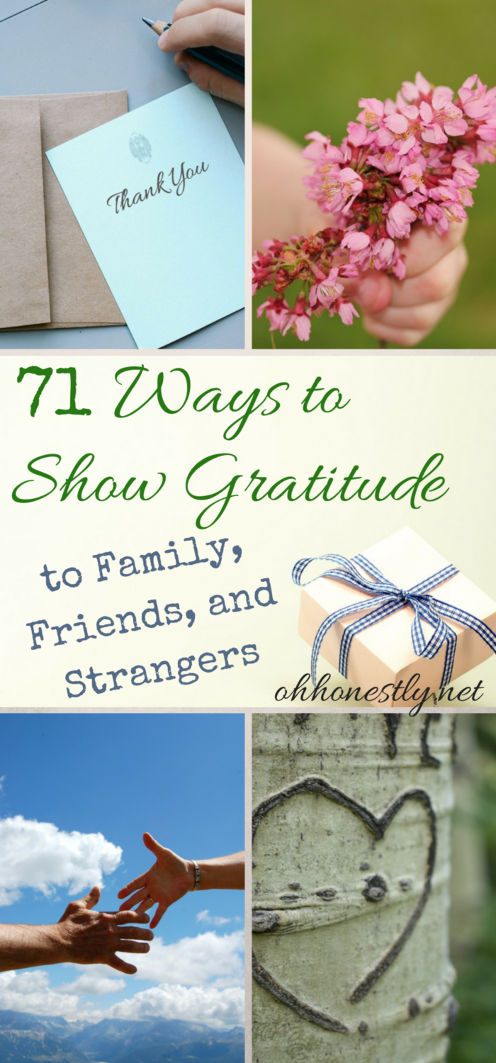 71 Ways to Show Gratitude to Family, Friends, and Strangers