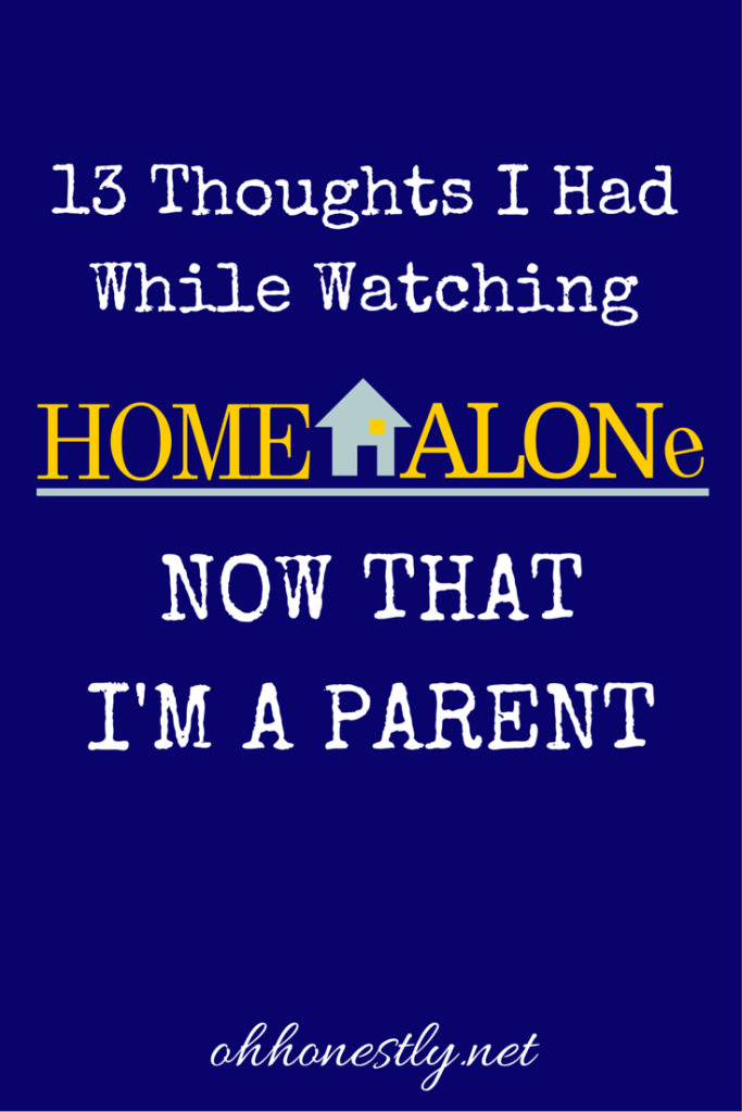 13 Thoughts I Had While Watching Home Alone Now That I'm a Parent