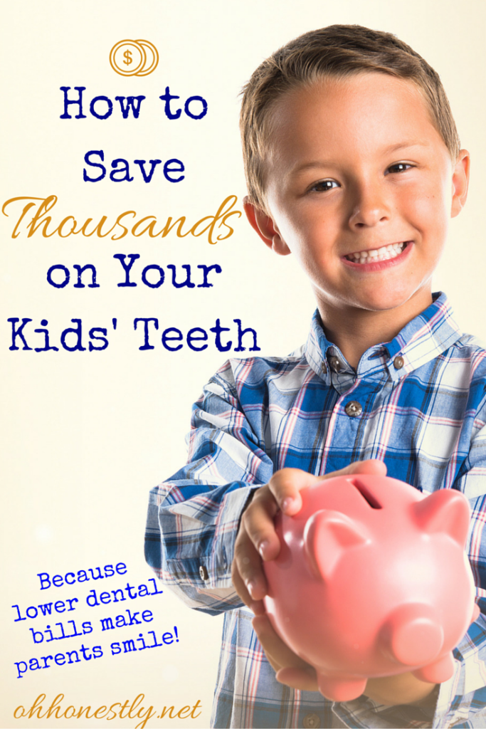 Here's how to save money on dental bills by keeping your kids' teeth healthy and strong.