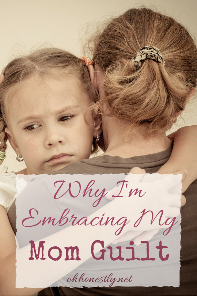 Stop fighting mommy guilt and embrace it instead. Here's why: