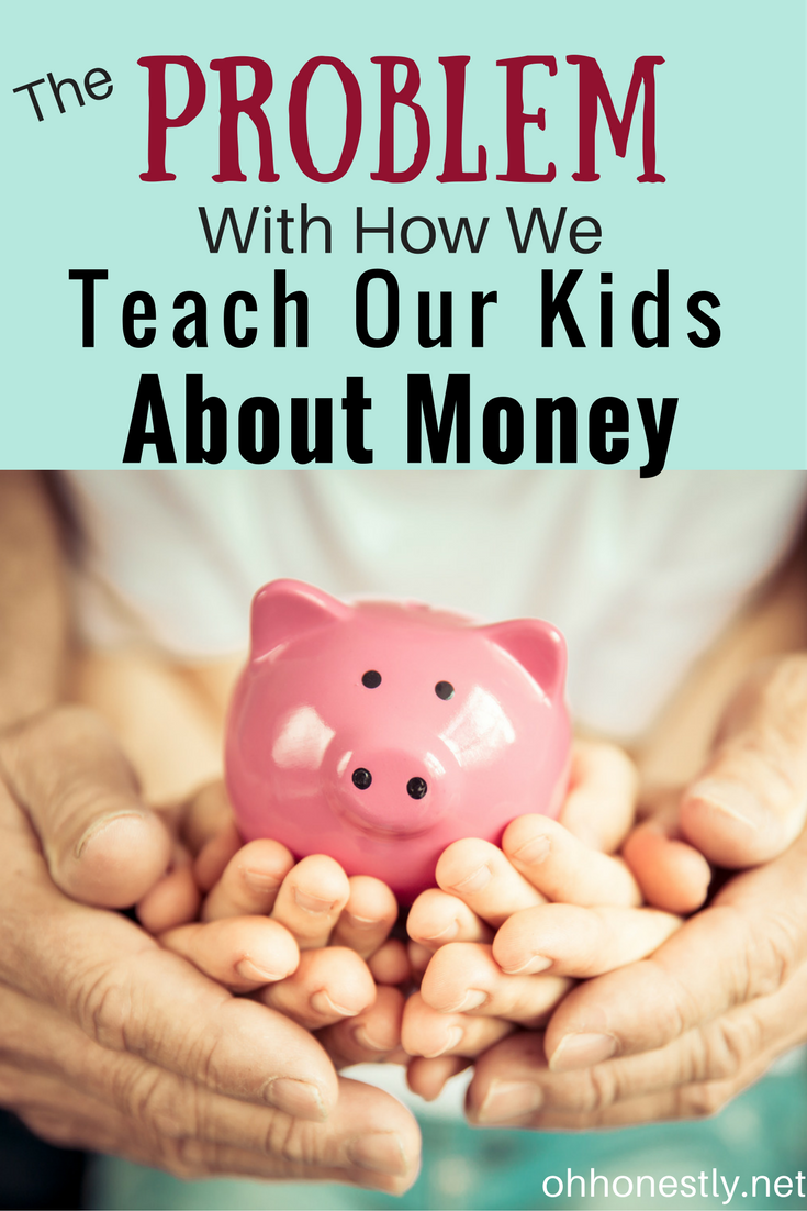We all want to teach our kids about money so they can be financially responsible adults, but there's a problem with our current teaching methods. I dive into what that problem is and how to rectify it.