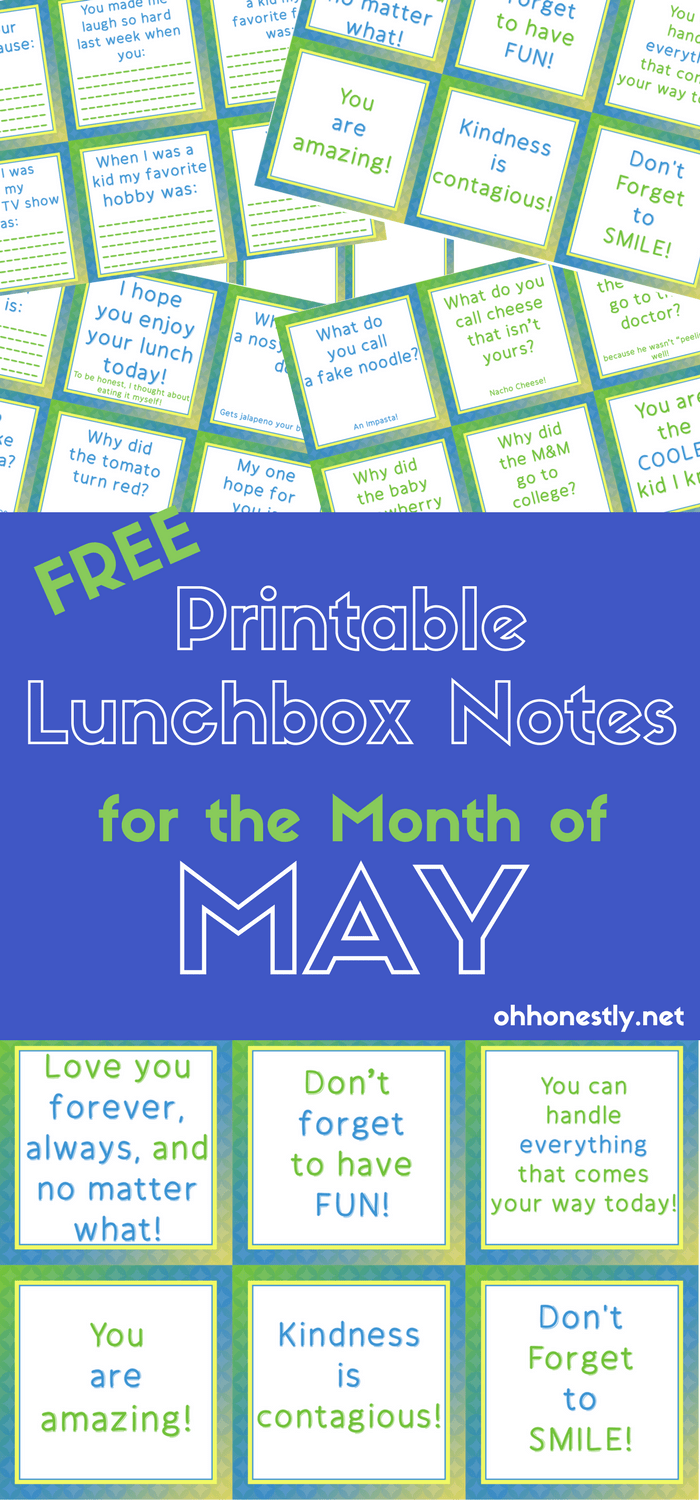 Encourage your kids, make them smile, and tell them about your life as a kid with a month's worth of fun and free printable lunchbox notes for May.